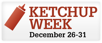 Ketchup Week